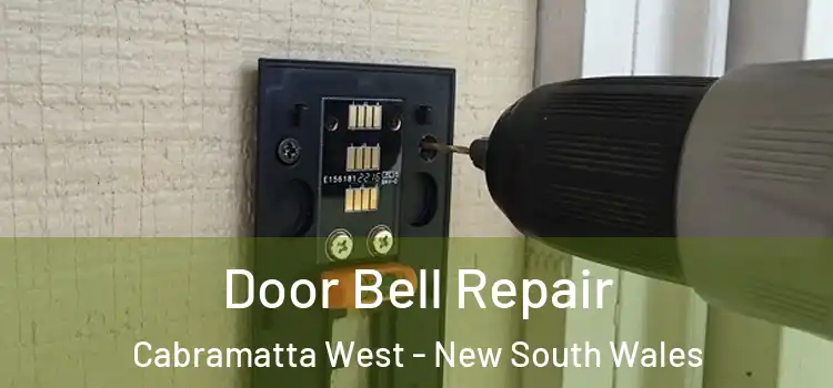Door Bell Repair Cabramatta West - New South Wales