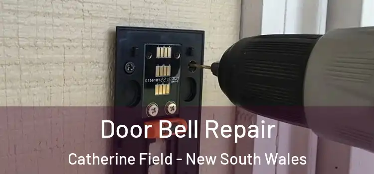 Door Bell Repair Catherine Field - New South Wales