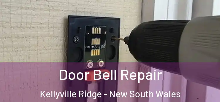 Door Bell Repair Kellyville Ridge - New South Wales