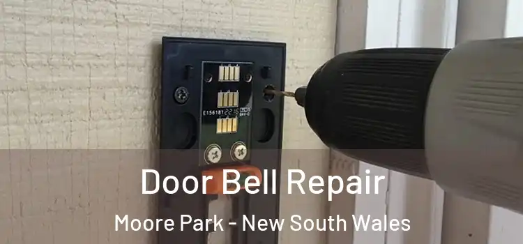 Door Bell Repair Moore Park - New South Wales