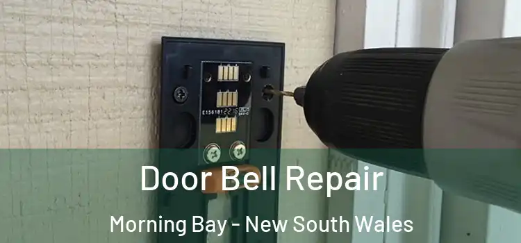 Door Bell Repair Morning Bay - New South Wales
