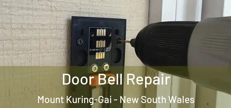 Door Bell Repair Mount Kuring-Gai - New South Wales
