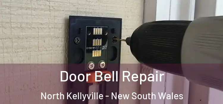 Door Bell Repair North Kellyville - New South Wales