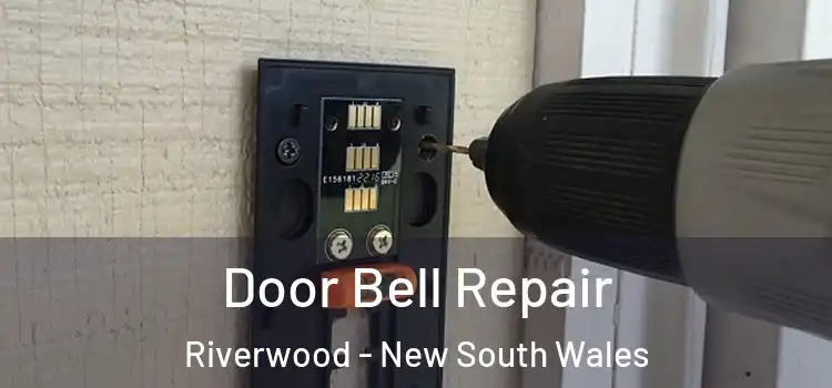 Door Bell Repair Riverwood - New South Wales