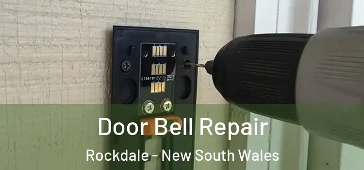Door Bell Repair Rockdale - New South Wales