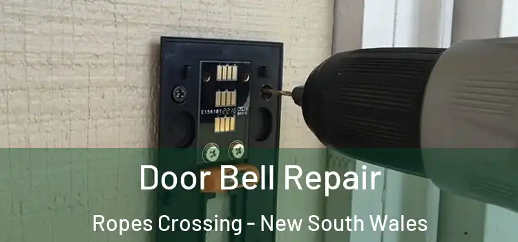 Door Bell Repair Ropes Crossing - New South Wales