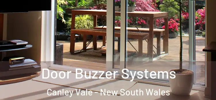 Door Buzzer Systems Canley Vale - New South Wales