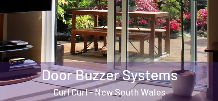 Door Buzzer Systems Curl Curl - New South Wales