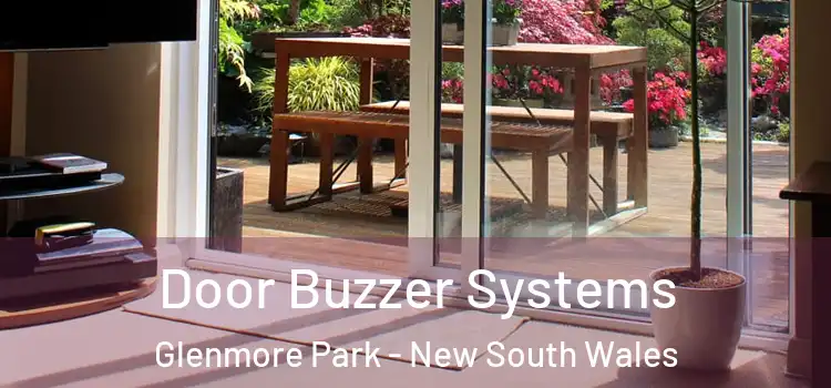 Door Buzzer Systems Glenmore Park - New South Wales