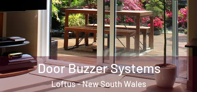 Door Buzzer Systems Loftus - New South Wales