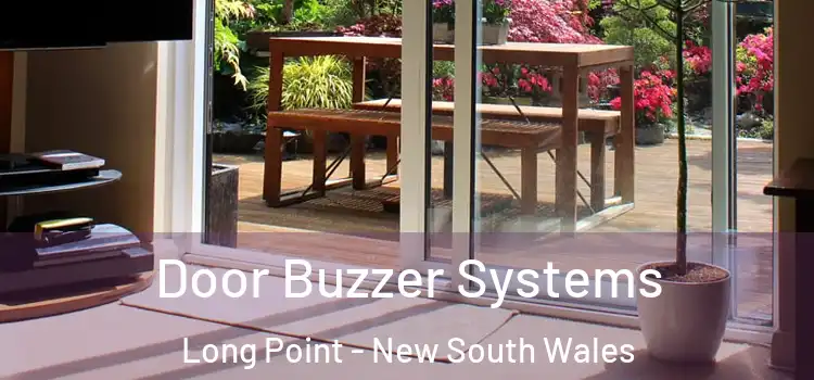 Door Buzzer Systems Long Point - New South Wales