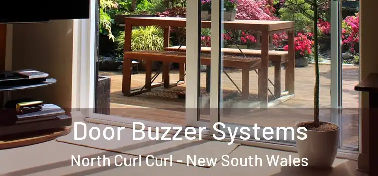 Door Buzzer Systems North Curl Curl - New South Wales