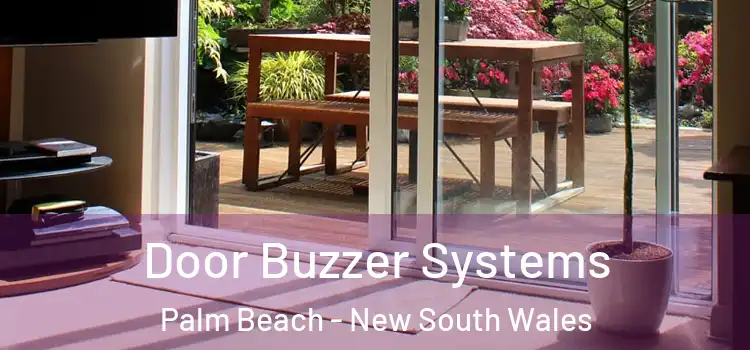 Door Buzzer Systems Palm Beach - New South Wales
