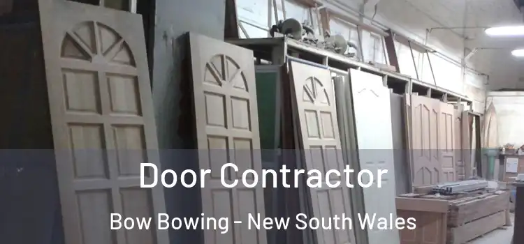 Door Contractor Bow Bowing - New South Wales