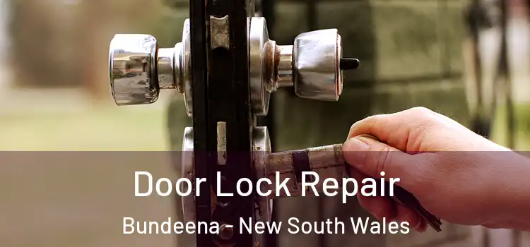 Door Lock Repair Bundeena - New South Wales