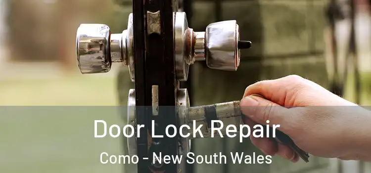 Door Lock Repair Como - New South Wales