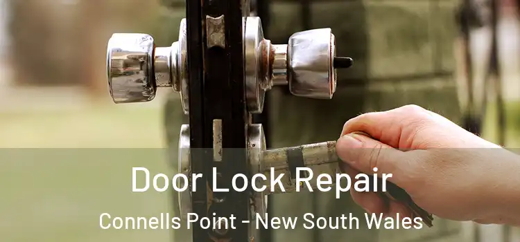 Door Lock Repair Connells Point - New South Wales