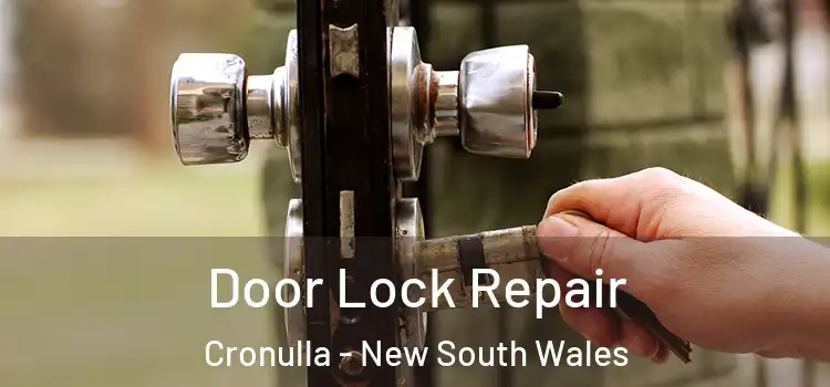 Door Lock Repair Cronulla - New South Wales