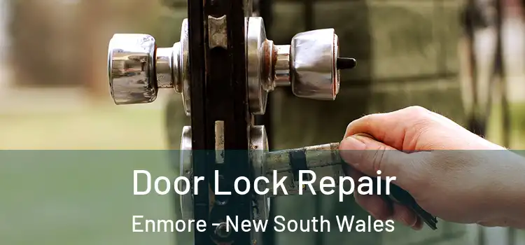 Door Lock Repair Enmore - New South Wales