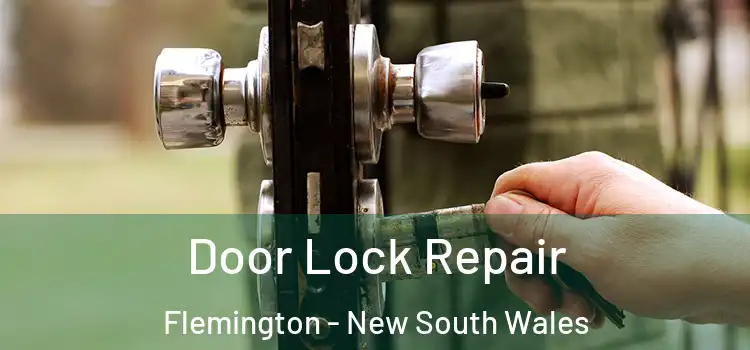 Door Lock Repair Flemington - New South Wales