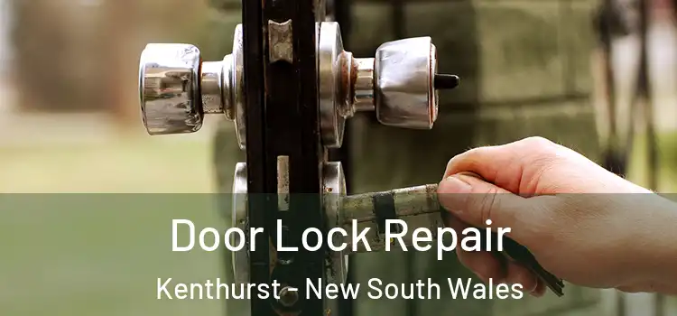 Door Lock Repair Kenthurst - New South Wales