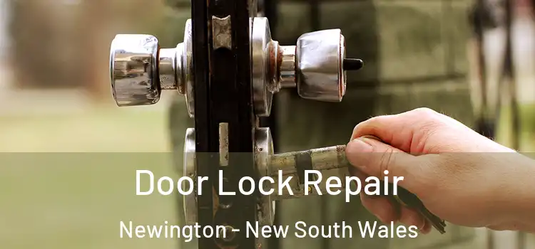Door Lock Repair Newington - New South Wales