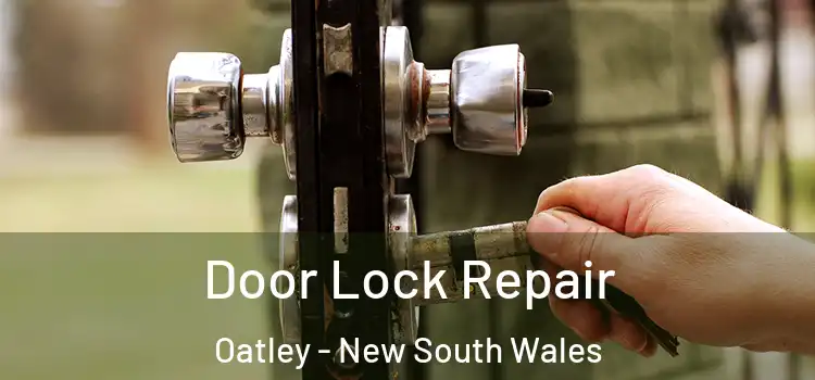Door Lock Repair Oatley - New South Wales