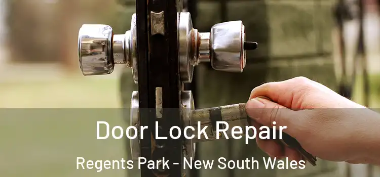 Door Lock Repair Regents Park - New South Wales