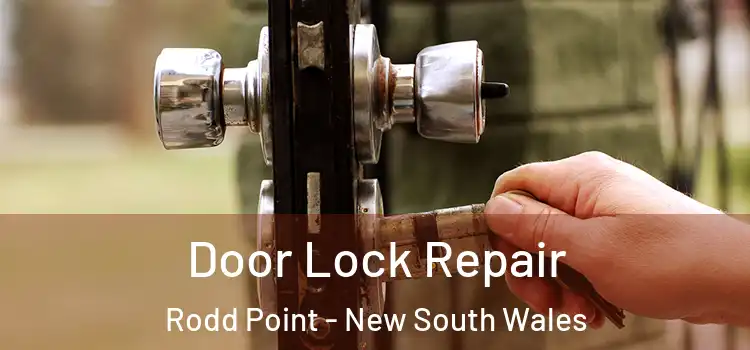 Door Lock Repair Rodd Point - New South Wales