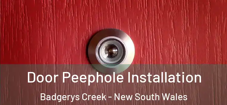 Door Peephole Installation Badgerys Creek - New South Wales