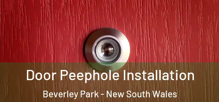 Door Peephole Installation Beverley Park - New South Wales