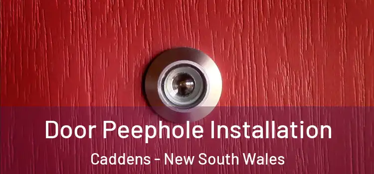 Door Peephole Installation Caddens - New South Wales