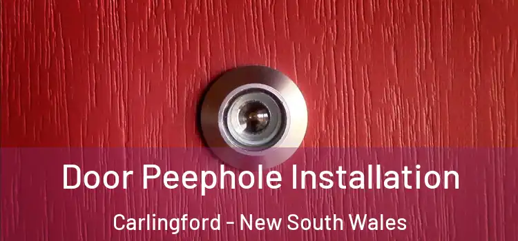 Door Peephole Installation Carlingford - New South Wales