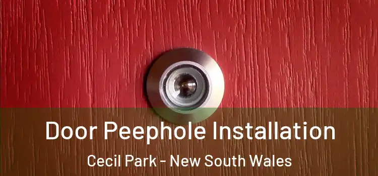Door Peephole Installation Cecil Park - New South Wales