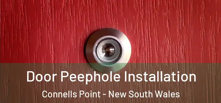 Door Peephole Installation Connells Point - New South Wales