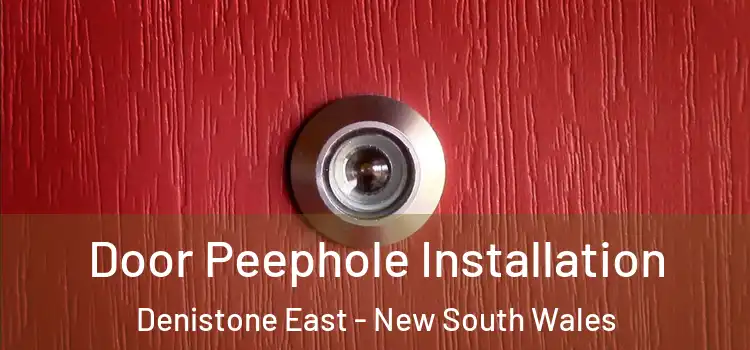 Door Peephole Installation Denistone East - New South Wales