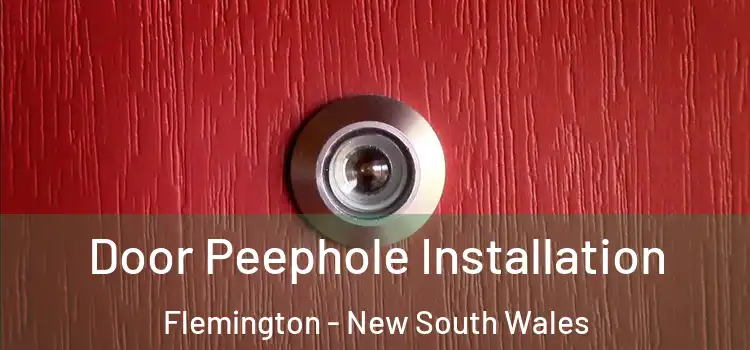 Door Peephole Installation Flemington - New South Wales