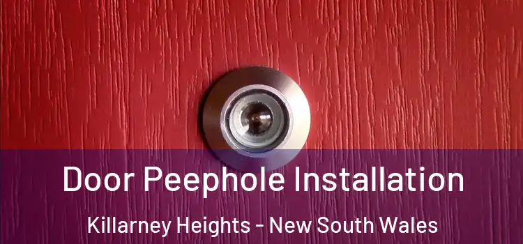 Door Peephole Installation Killarney Heights - New South Wales