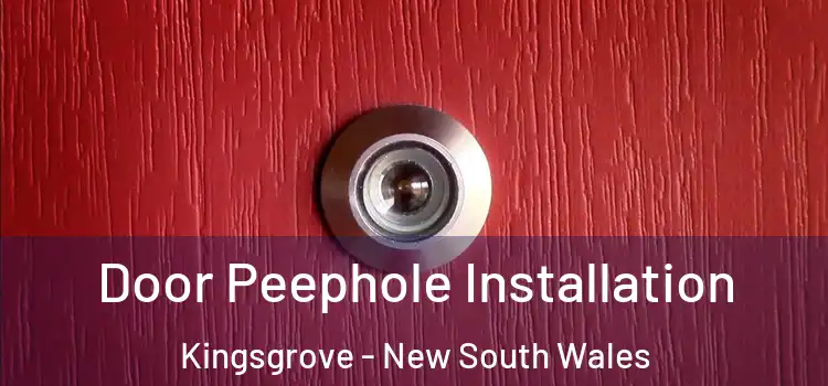 Door Peephole Installation Kingsgrove - New South Wales