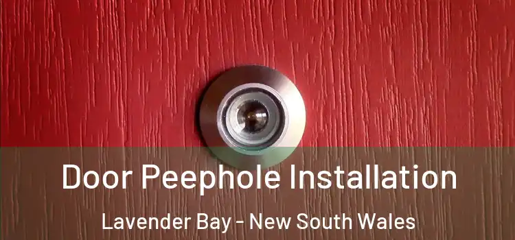 Door Peephole Installation Lavender Bay - New South Wales