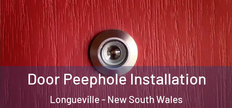Door Peephole Installation Longueville - New South Wales