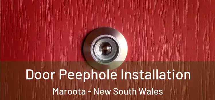 Door Peephole Installation Maroota - New South Wales