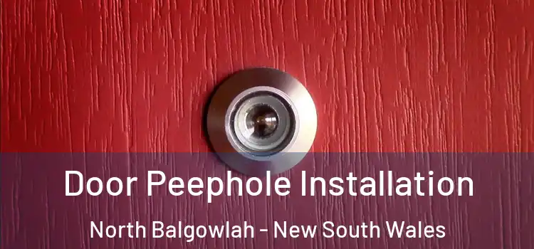 Door Peephole Installation North Balgowlah - New South Wales