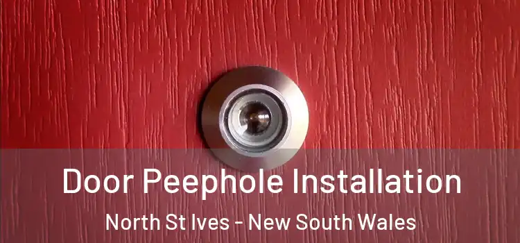 Door Peephole Installation North St Ives - New South Wales