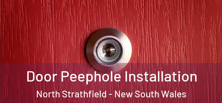 Door Peephole Installation North Strathfield - New South Wales