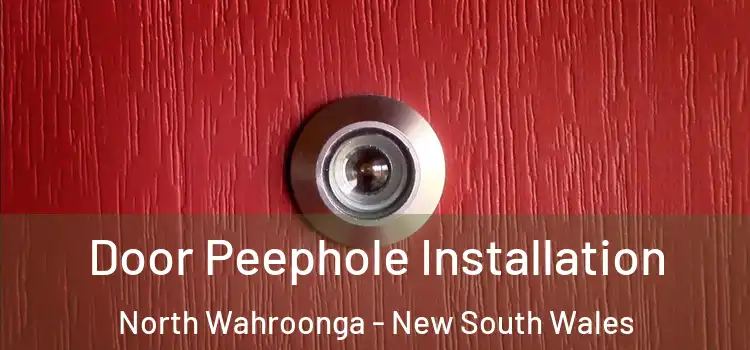 Door Peephole Installation North Wahroonga - New South Wales