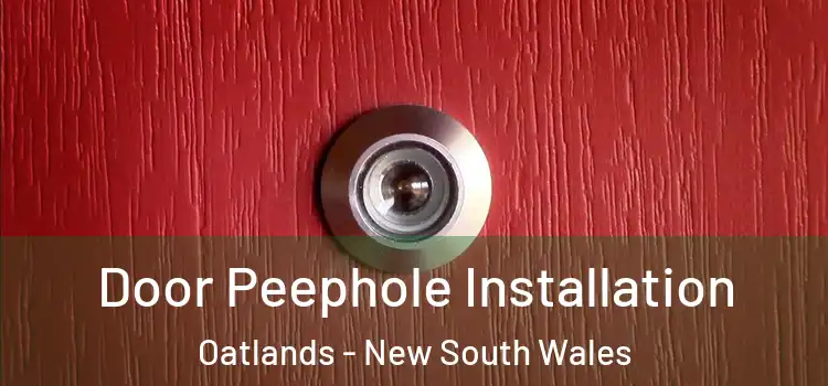 Door Peephole Installation Oatlands - New South Wales