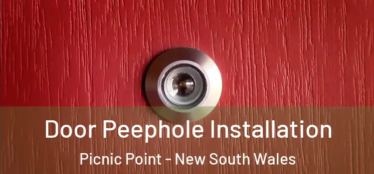 Door Peephole Installation Picnic Point - New South Wales