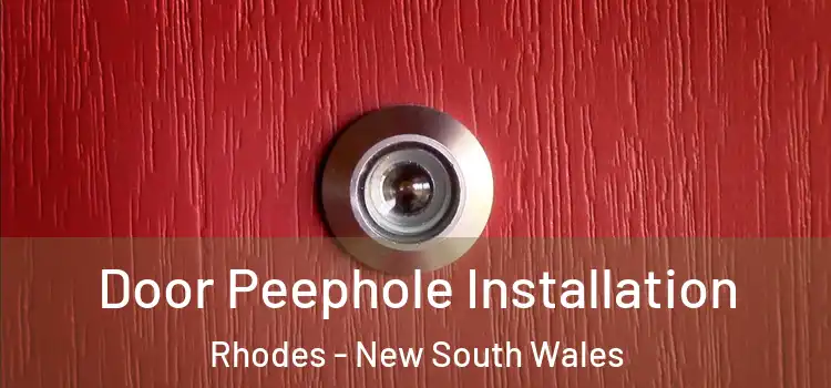Door Peephole Installation Rhodes - New South Wales