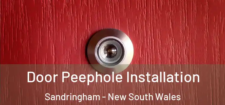 Door Peephole Installation Sandringham - New South Wales